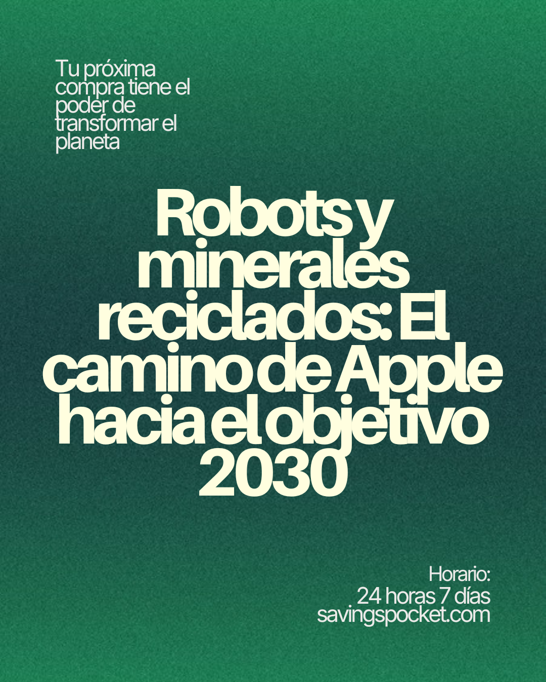 Robots y minerales reciclados: El camino de Apple hacia el objetivo 2030